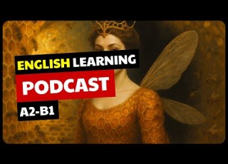  QUEEN BEE Learn B1 English With Podcasts A2 B1 English