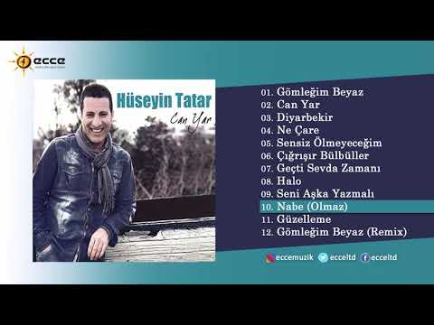 Nabe Olmaz Hüseyin Tatar