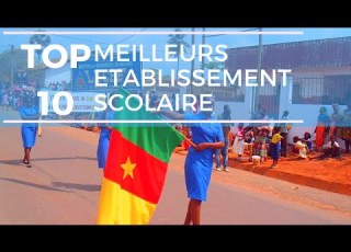  Cameroun Top 10 Des Meilleurs établissements Scolaires