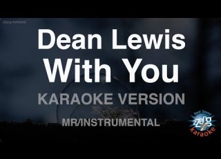 Dean Lewis With You Instrumental Karaoke Version