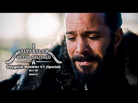 Alparslan Büyük Selçuklu Duygusal Müzikler V1 Special
