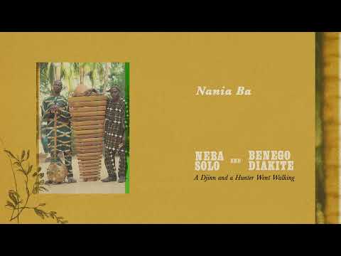 Neba Solo Benego Diakité Nania Ba Official Audio