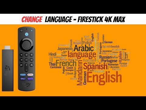 Change Language Firestick 4K Max