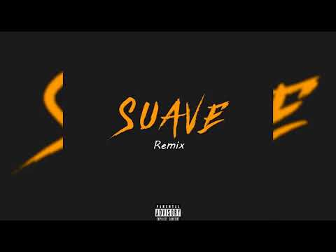 Suave Remix El Alfa El Jefe X Jon Z X Bryant Myers X Plan B