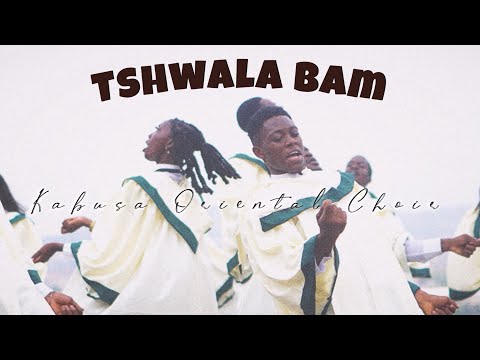 Tshwala Bam Choir Version
