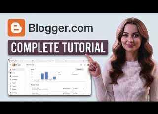  Blogger Complete Platform Tutorial 2026 Step By Step