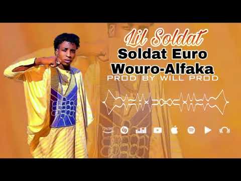 Lil Soldat Soldat Euro Wouro Alfaka Officiel