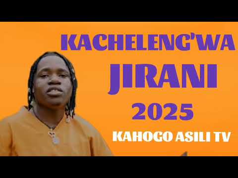 Kacheleng Wa Jirani By Kahogo Msambazaji Wa Nyimbo Asili Tv 2025