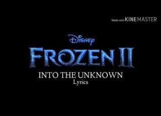  Frozen 2 Into The Unknown Lyrics Idina Menzel