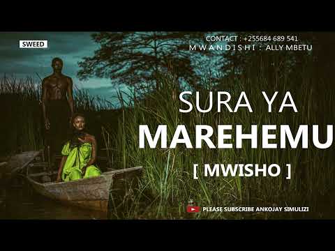 SURA YA MAREHEMU PART 02 MWISHO