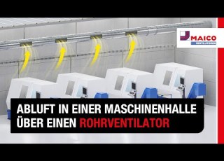  Abluft In Einer Maschinenhalle über Einen Rohrventilator