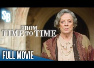 From Time To Time 2009 Full Movie Maggie Smith Hugh Bonneville Timothy Spall