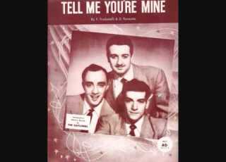 The Gaylords Tell Me You Re Mine 1952