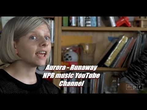 Aurora Runaway Tiny Desk Concert