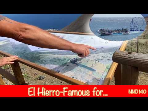 140 MAKE MY DAY El Hierro Famous For