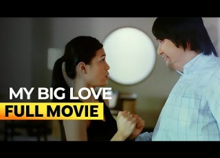 My Big Love FULL MOVIE Digitally Restored Sam Milby Toni Gonzaga