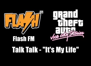  GTA Vice City Stories Flash FM Talk Talk It S My Life
