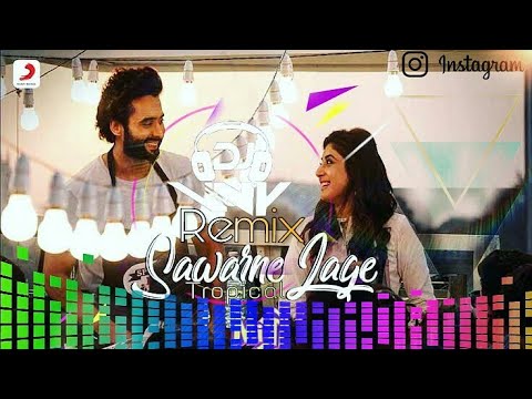 Sawarne Lage Remix By DJ VNY Mitron Jackky Kritika Nikhita Gandhi Jubin Nautiyal