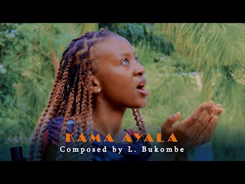 KAMA AYALA L Bukombe MARIA KIWUYO Ave Maria Productions