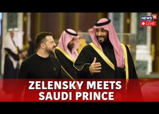  LIVE Zelensky Meets With Saudi Crown Prince Mohammed Bin Salman Before U S Ukraine Talks N18G