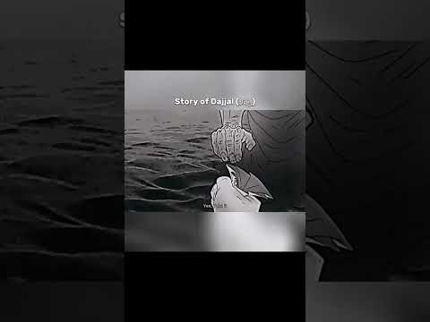 Story Of Dajjal Islamic A Hadees Islam Dajjal Islamicstatus Story Of Dajjal Islamic A Hadees Islam Dajjal Islamicstatus