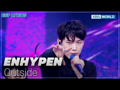 ESP LYRICS Outside ENHYPEN Music Bank KBS WORLD TV 250627