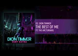 Dion Timmer The Best Of Me Official Audio