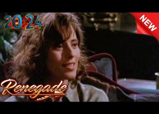  NEW Renegade 2024 Full Episodes S02 Murderer S Row