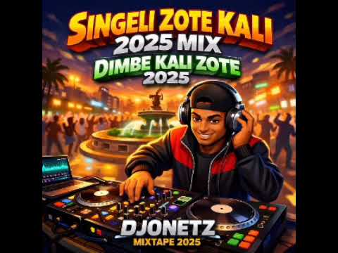 SINGELI ZOTE KALI 2025 RADHA NA BAKOLA SHOW LIVE MIXSTAPE VOL 4 MIXED BY DJONETZ 0626546563
