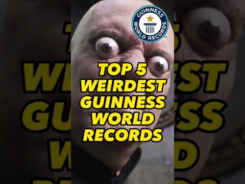 TOP 5 WEIRDEST GUINNESS WORLD RECORDS