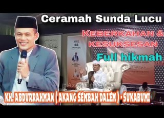 KH ABDURRAHMAN AKANG SEMBAH DALEM SUKABUMI CERAMAH HIKMAH SUNDA