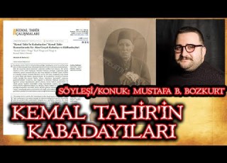 Kemal Tahir In Kabadayıları Ve Külhanbeyleri Konuk Mustafa B Öztürk