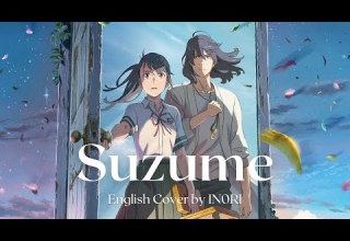 RADWIMPS Suzume Ft Toaka From Suzume No Tojimari Full English Cover By IN0RI