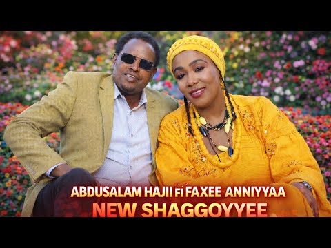 Abdusalam Hajii Fi Faaxee Anniyyaa New 2026 Shaggoyyee