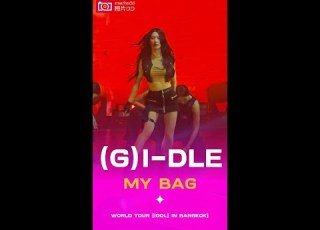  MY BAG 2024 G I DLE WORLD TOUR IDOL IN BANGKOK 19 October 2024
