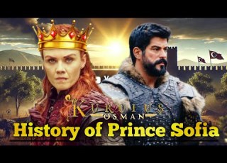  History Of Prince Sofia Kurulus Osman Osman Ghazi Princess Sophia Real History KurulusOsman