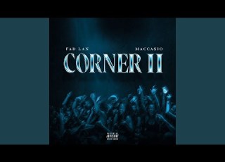 CORNER Feat Maccasio REMIX