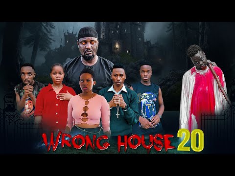 WRONG HOUSE 20