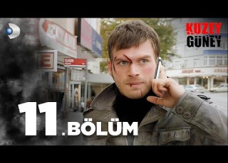  Kuzey Güney 11 Bölüm