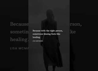 Sometimes Kissing Isn T Just Romance It S Healing Lisamcmann Emotionaltouch