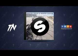  Dimitri Vegas Like Mike Martin Garrix Tremor OFFICIAL Snavs TRAP REMIX