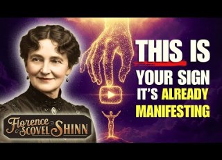  The Universe Sent You THIS Video To Confirm Your Manifestation Florence Scovel Shinn