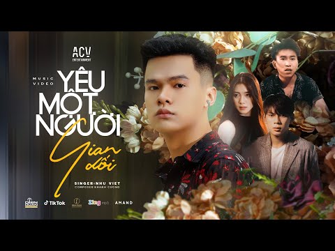 Yêu Một Người Gian Dối Như Việt Official Music Video