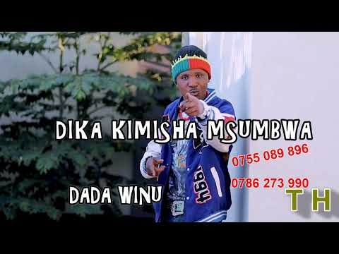 Dika Kimisha Msumbwa Song Dada Winu 0755089896 Pro Simoni Danger
