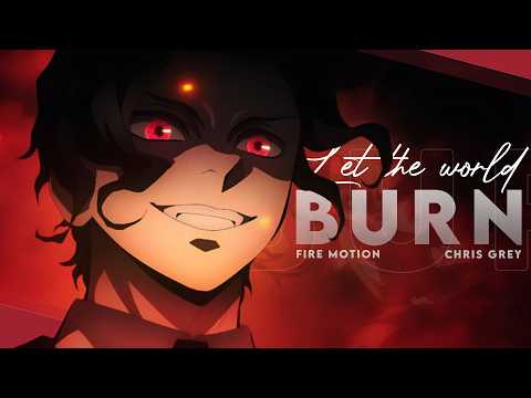 Let The World Burn AMV Anime MV