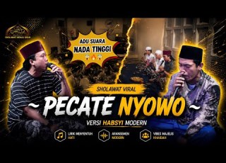 HABSYI MODERN PECATE NYOWO NADA TINGGI Hadroh Sholawatterbaru