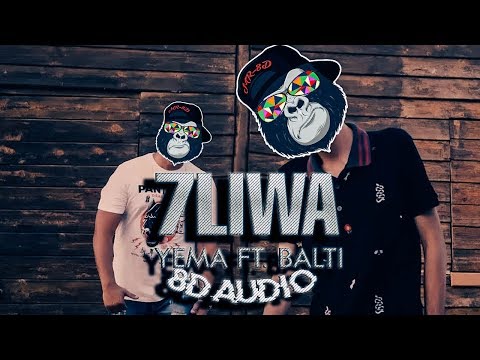 7LIWA YEMA FT BALTI 8D AUDIO