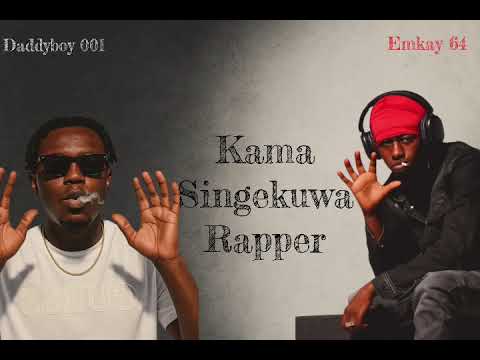KARMA DADDYBOY FT EMKAY 64 NEW Kisauni Lifeisbutadream Emkay64 64machizen