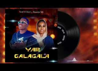 Yusuf M Lokaci Ft Shamsiya Sadi Yar GalaGala Official Audio 2026