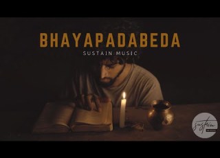  BHAYAPADABEDA ಭಯಪಡಬ ಡ New Kannada Worship Song Sustain Music 4K Video